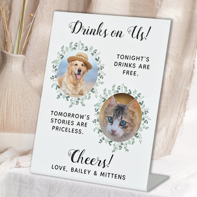 Drinks On Us Dog Open Bar Photo Pet Wedding Pedestal Sign (Creator Uploaded)