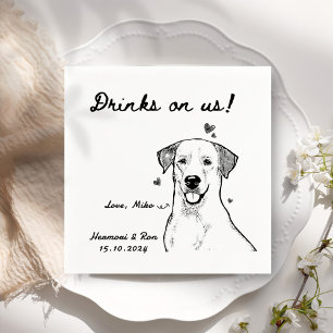 Drinks On Us Drawn Funny Dog Simple Wedding Napkin
