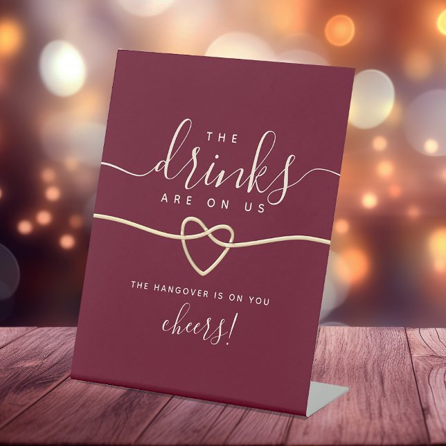 Drinks on Us Funny Red Wedding Open Bar Pedestal Sign (Creator Uploaded)