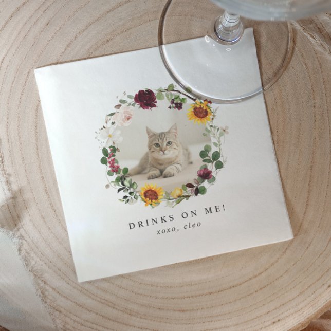 Drinks on Us Modern Cute Pet Photo Floral Wedding Napkin (Cute autumn wedding napkins with pet photo and watercolor sunflower wreath, “drinks on us” text.)