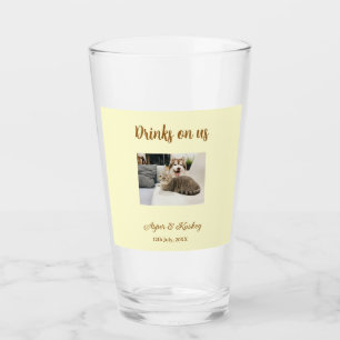 Drinks on us open bar pet photo wedding couple dat glass