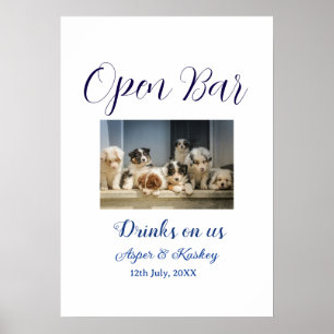 Drinks on us open bar pet photo wedding couple dat poster