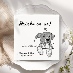 Drinks On Us Personalised Dog Simple Wedding Napkin
