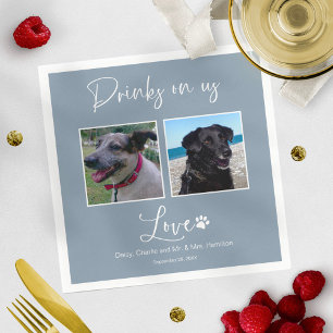 Drinks On Us Pet Photo Calligraphy Wedding Napkin