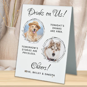 Drinks On Us Pet Wedding Custom Photo Dog Open Bar