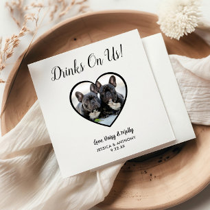 Drinks On Us Simple Cute Photo Dog Pet Wedding Napkin