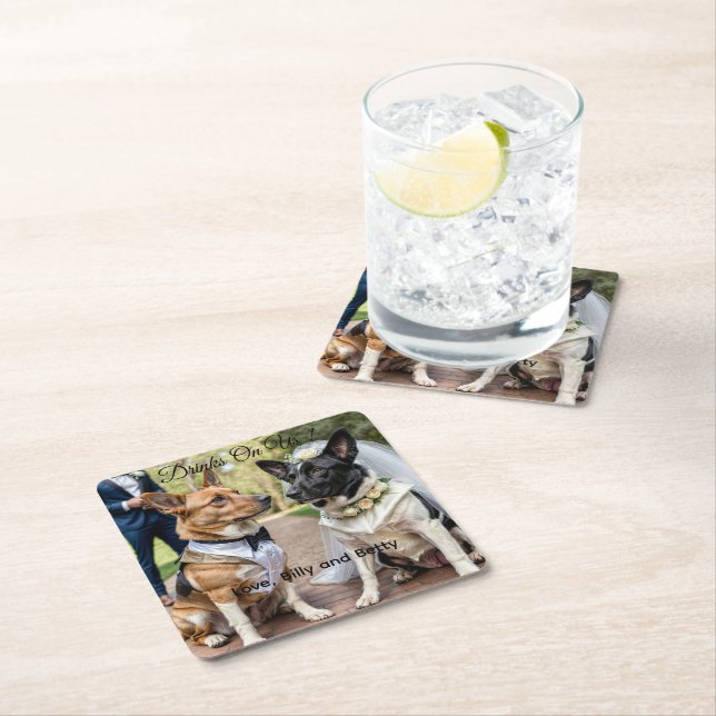 Drinks On Us Simple Photo Cute Fun Dog Pet Wedding Square Paper Coaster (Insitu)