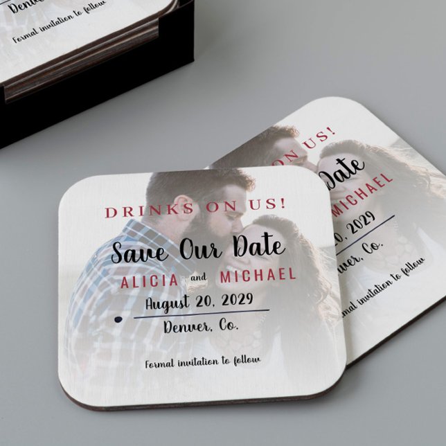 Drinks on us simple photo wedding save the date square paper coaster (Creator Uploaded)