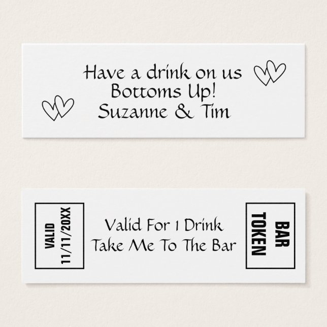 Drinks token - Have a Drink on Us! Weddings, Party (Front & Back)