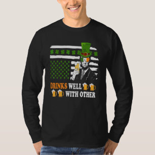 Drinks Well With Other & Abraham Lincoln Beer & Ir T-Shirt