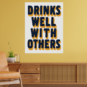 Drinks Well With Others – Funny Bar Poster