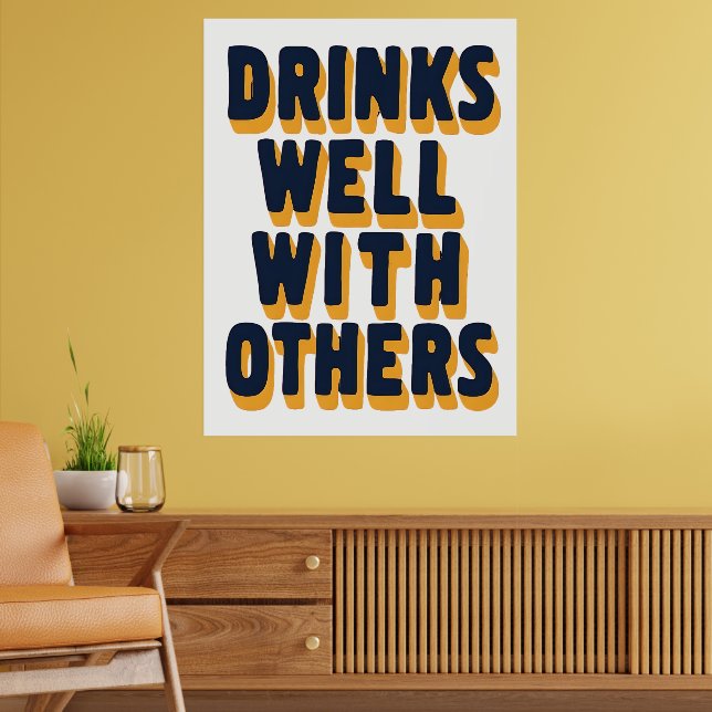 Drinks Well With Others – Funny Bar Poster (Living Room 2)