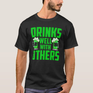 Drinks Well With Others Funny Patrick's Day Shamro T-Shirt