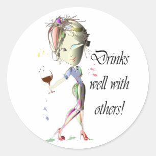 Drinks well with others, funny Wine art Classic Round Sticker
