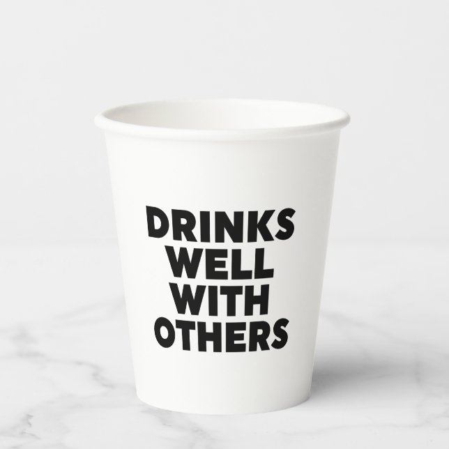Drinks Well With Others Glass Paper Cups (Front)