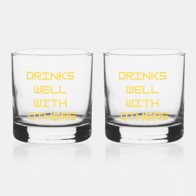 Drinks Well With Others Glass Set| Drinking Gift  (Front)