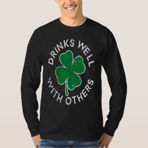 Drinks Well With Others Lucky C St Patrick's Day T-Shirt
