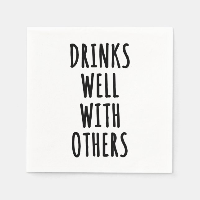 Drinks Well With Others Napkin (Front)