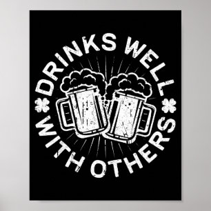 Drinks Well With Others Shirt Men Women St Patrick Poster