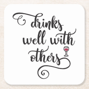 Drinks Well With Others Square Paper Coaster