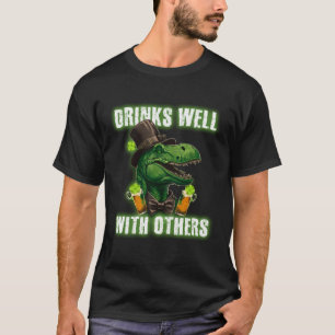 Drinks Well With Others T-Shirt