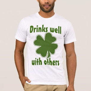 Drinks Well With Others T-Shirt