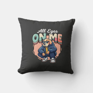 Drip Dog All Eyes On Me Cushion