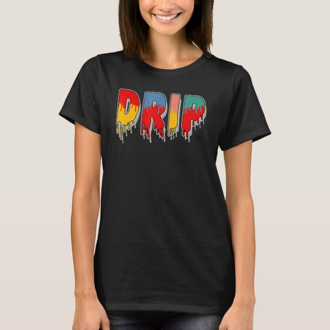 Drip Dripping Multi 1s Matching T-Shirt (Front)
