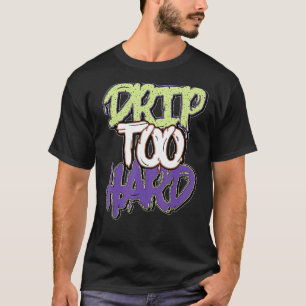 Drip Too Hard Canyon Purple 4s Matching T-Shirt