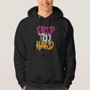 Drip Too Hard Og Brotherhood 1s Matching Hoodie