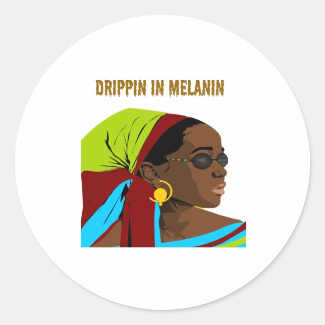 Drippin in Melanin Classic Round Sticker (Front)
