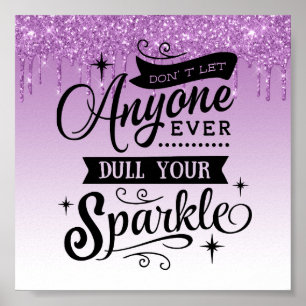 Dripping Glitter Inspirational Quote Poster