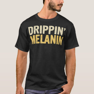 Dripping Melanin Retro Vintage  T-Shirt