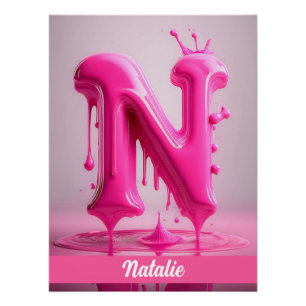 Dripping Pink Letter N - Customizable Name Poster 
