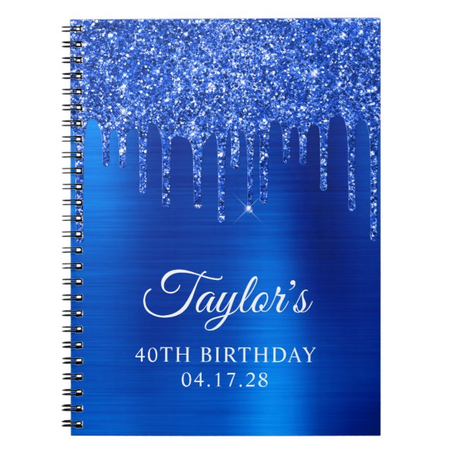 Dripping Royal Blue Glitter Glam 40th Birthday Notebook (Front)