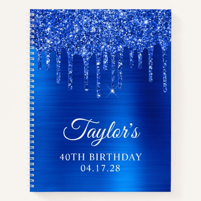 Dripping Royal Blue Glitter Glam 40th Birthday Notebook (Front)