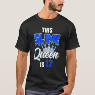 Dripping Slime Queen 12th Birthday Party 12 Years T-Shirt