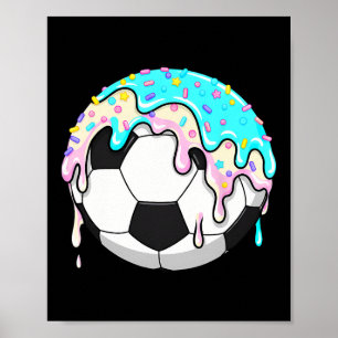 Dripping Soccer Ice Cream Drip Sport Sprinkles Mel Poster