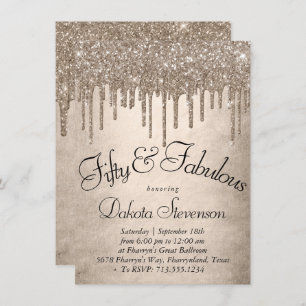 Dripping Taupe Glitter   Champagne 50 and Fabulous Invitation