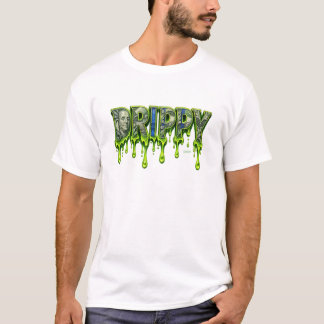 Drippy 2026 T-Shirt