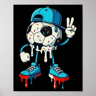 Drippy Soccer Ll Peace Hand Cool Street Art Design Poster
