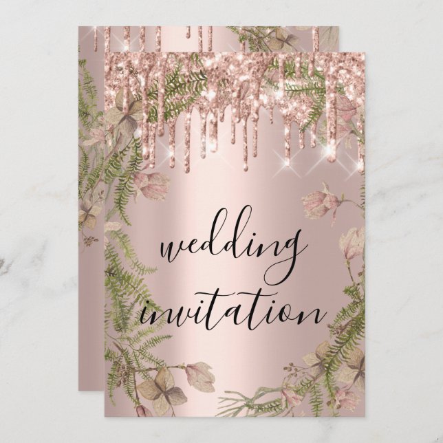 Drips Rose Gold Wedding Bridal Glitter Florals Invitation (Front/Back)
