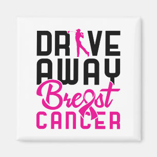 Drive Away Breast Cancer Golfing Golf Golfer Magnet