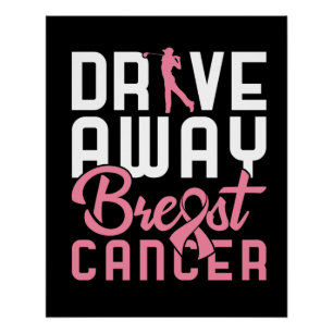 Drive Away Breast Cancer Poster