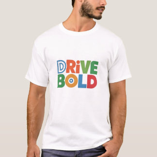 Drive Bold Men'sT-Shirt Powerful Style for Drivers T-Shirt