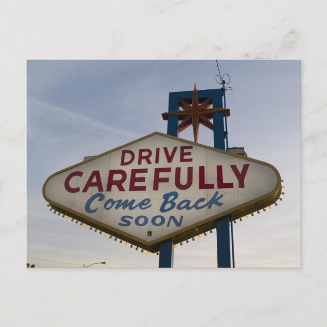Drive Carefully - Come Back Soon Postcards (Front)