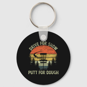 Drive For Show Putt For Dough Funny Disc Golf Vint Key Ring