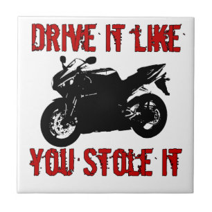 Drive it like you stole it - Japanese Bike Tile