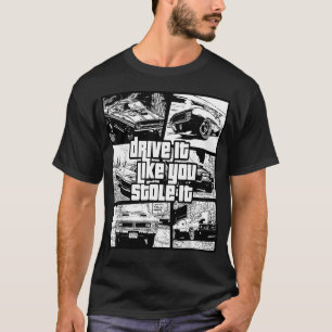 Drive It Like You Stole It Sports Car 12V T-Shirt