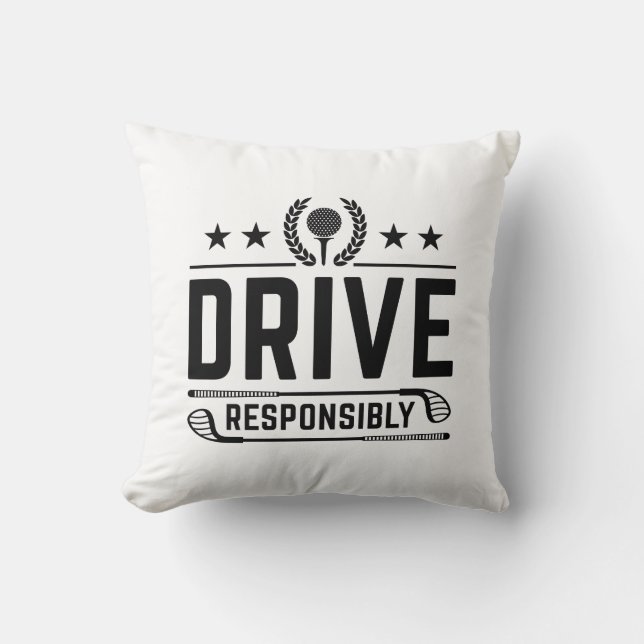 Drive Responsibly Cushion (Front)